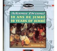 Drame, Adama - 30 Years of Jembe