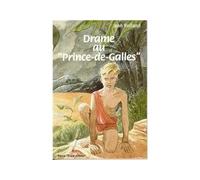 Drame au Prince de Galles - Jean Rolland - Tequi - broché - Roman junior dès 9 ans