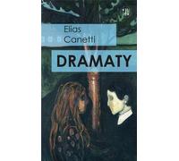 Drame Le mariage La comédie des vanités Jusqu'au dernier moment - Elias Canetti (Drama auf Polnisch)
