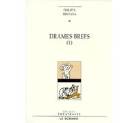 Drames Brefs - Tome 1