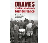 DRAMES ET PETITES HIST DU TOUR