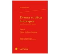 Drames Et Pièces Historiques - Tome 2 : Fédora, La Tosca, Spiritisme
