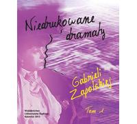 Drames non imprimés de Gabriela Zapolska Vol. 1-2