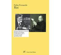 Drammi domestici e contrasti filosofici nel carteggio tra Benedetto Croce e Giovanni Gentile dal 1896 al 1914