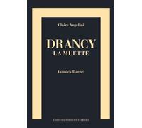 Drancy la muette - Claire Angelini - Photosyntheses Eds - broché - Beau livre