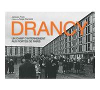 Jacques Fredj – Drancy, un camp d'internement aux portes de Paris – Broché