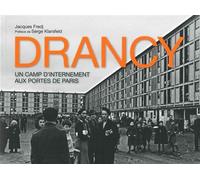 Drancy, un camp d'internement aux portes de paris - Jacques Fredj - Privat - broché - Etude