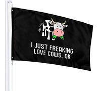Drapeau 3 X 5 I Just Freaking Love Cows Ok 100% Polyester Monocouche Translucide Drapeaux 90 X 150CM - Bannière 3' X 5'