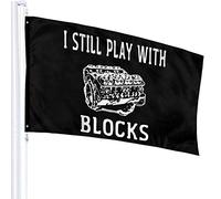 Drapeau 3 X 5 I Still Play With Blocks 1 100% Polyester Monocouche Translucide Drapeaux 90 X 150CM - Bannière 3' X 5'