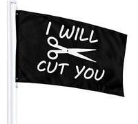 Drapeau 3 X 5 I Will Cut You Hairstylist 100% Polyester Monocouche Drapeaux Translucides 90 X 150CM