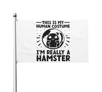 Drapeau 90X150cm, Ceci est mon costume humain, je suis vraiment un hamster Décoratifs Drapeaux Résistants aux Intempéries Bannière Extérieure pour Jardin Maison manif