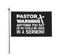 Drapeau 90X150cm, Le pasteur vous avertit de tout ce que vous dites Renforcé Drapeaux Double Couture Flags pour manif Balcon Intérieur