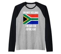 Drapeau Afrique du Sud I'm Not Yelling Manche Raglan