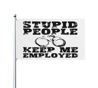 Drapeau « Agent correctionnel : Les imbéciles me gardent employ頻 90 x 150 cm, bannière extérieure avec œillets en laiton, panneau en polyester