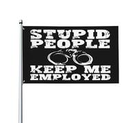 Drapeau « Agent correctionnel : Les imbéciles me gardent employ頻 90 x 150 cm, bannière extérieure avec œillets en laiton, panneau en polyester