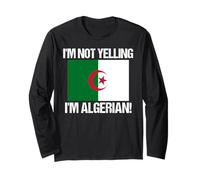 Drapeau algérien avec Inscription « I'm Not Yelling » Manche Longue