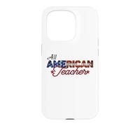 Drapeau « All American Teacher » du 4 Juillet Coque pour iPhone 15 Pro