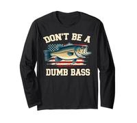 Drapeau américain classique Don't Be A Dumb Bass Manche Longue
