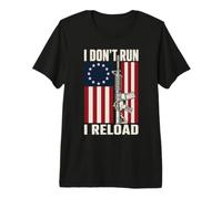 Drapeau américain « I Don't Run I Reload » Patriotic Gun Owner T-Shirt Haut de Gamme