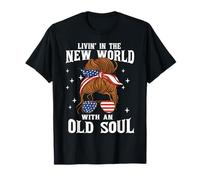Drapeau américain Patriotism Livin' in The New World with an Old Soul T-Shirt