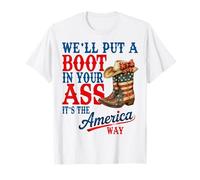 Drapeau américain rétro « We 'll Put A Boot » de cowgirl du 4 juillet T-Shirt