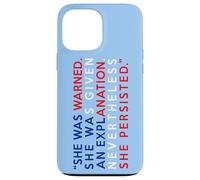 Drapeau américain « She Was Warned Nevertheless She Persisted » Coque pour iPhone 13 Pro Max