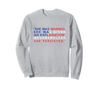 Drapeau américain « She Was Warned Nevertheless She Persisted » Sweatshirt