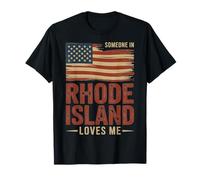 Drapeau américain Someone in Rhode Island Loves Me T-Shirt