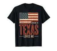 Drapeau américain Someone in Texas Loves Me T-Shirt
