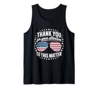 Drapeau américain « Thank You for Your Attention to This Matter » Débardeur