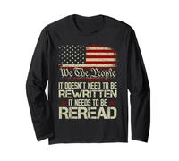 Drapeau américain « We The People It Doesn't Need to Be Rewritten » de 1776 Manche Longue