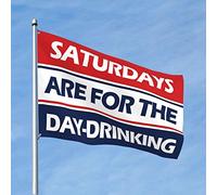 Drapeau amusant pour dortoir « Saturdays Are For The Day-Drinking » - Accessoires de décoration de patio (152 x 244 cm)
