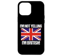 Drapeau Anglais « I'm Not Yelling » Coque pour iPhone 12 Pro Max