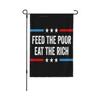 Drapeau anti-milliardaires « Nourrissez les pauvres, mangez les riches », 30 x 45 cm, double face, pour jardin, pelouse ou cour (sans mât).