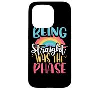 Drapeau Arc-en-Ciel Equality Being Straight Was The Phase LGBTQ Coque pour iPhone 15 Pro