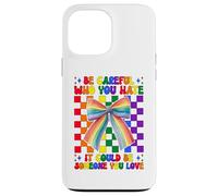 Drapeau Arc-en-Ciel Gay Pride LGBTQ Be Careful Who You Hate Coque pour iPhone 13 Pro Max
