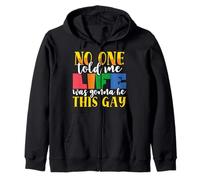 Drapeau Arc-en-Ciel « Nobody Told Me Life This Gay Pride » LGBTQ Sweat à Capuche