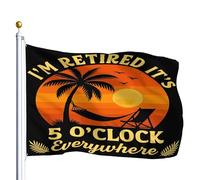 Drapeau Avec Œillets Drapeaux Il Est 17 Heures Partout Où Je Suis À La Retraite Résistants Aux Intempéries Suspendus Fanion Pour Jardin Anniversaire Intérieur 90X150Cm