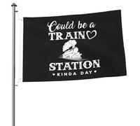 Drapeau Ça Pourrait Être Une Journée À La Gare Décoratif Drapeaux Décoration Personnalisés Bannière, Pour Les Bureaux, Les Défilés, Balcon, 90x150cm