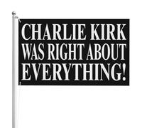 Drapeau « Charlie Kirk avait raison sur tout » - Drapeau double face - Durable, résistant à la décoloration - Polyester 300D - 3 plis - 91 x 152 cm
