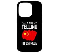 Drapeau Chinois « Funny I'm Not Yelling I'm Chinese » Coque pour iPhone 14 Pro