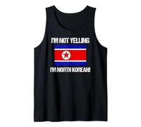 Drapeau Corée du Nord « I'm Not Yelling » Débardeur