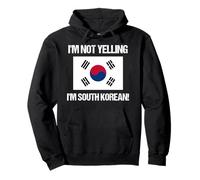 Drapeau coréen « I'm Not Yelling » Sweat à Capuche