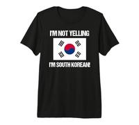 Drapeau coréen « I'm Not Yelling » T-Shirt Haut de Gamme