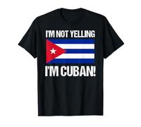 Drapeau Cuba avec inscription « I'm Not Yelling I'm Cuban Culture » T-Shirt