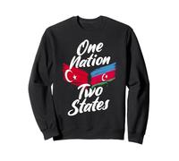 Drapeau d'amitié One Nation Two States Turquie Azerbaïdjan Sweatshirt