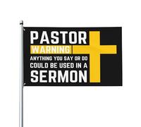 Drapeau d'avertissement du pasteur 3x5 - Tout ce que vous dites peut être utilisé dans un sermon, Jésus 2024 Drapeau de jardin extérieur chrétien