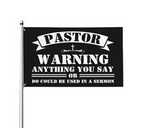 Drapeau d'avertissement pour pasteur 3x5 - Tout ce que vous dites ou faites peut être utilisé dans un sermon, Bannière chrétienne Jésus 2024 pour le jardin