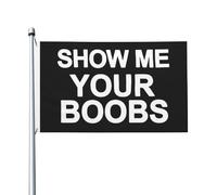 Drapeau De Bienvenue Montre-Moi Tes Seins Durable Drapeau Jardin Suspendre Bannière De Cour Pour Ferme Fête Pelouse 3X5 Ft