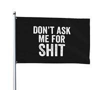 Drapeau De Bienvenue Ne Me Demandez Rien. Durable Bannière Amusant Drapeau Pour Balcon D'Intérieur Maison 3X5 Ft